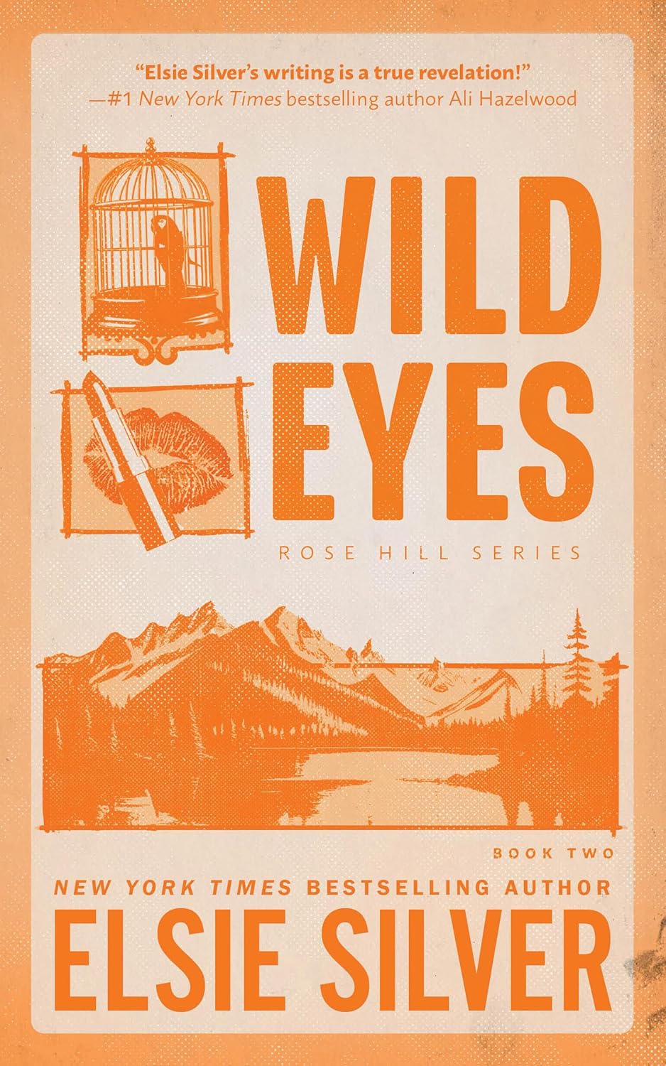 Wild Eyes (Deluxe Edition) (Rose Hill, 2) by Elsie Silver